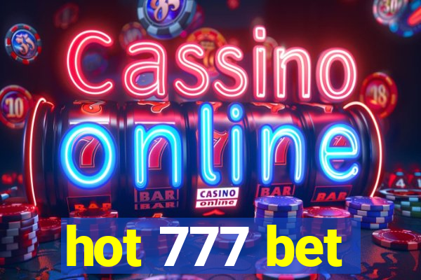 hot 777 bet